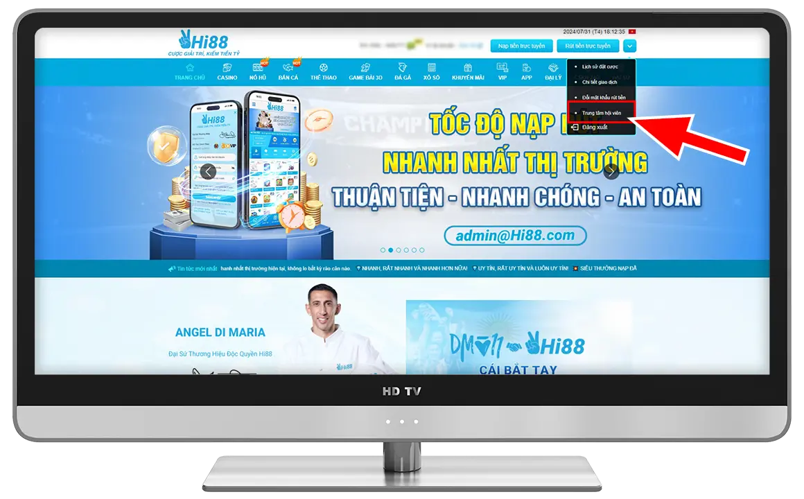 Bước 1: Tại trang chủ chọn "Trung tâm hội viên".